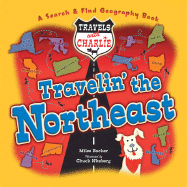 Travels with Charlie: Travelin' the Northeast