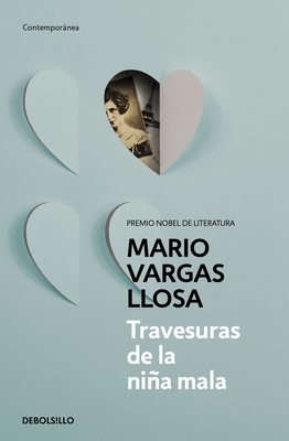 Travesuras de la nia mala / The Bad Girl - Vargas Llosa, Mario