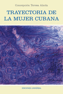 Trayectoria de la Mujer Cubana