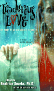Treacherous Love: The Diary of an Anonymous Teenager