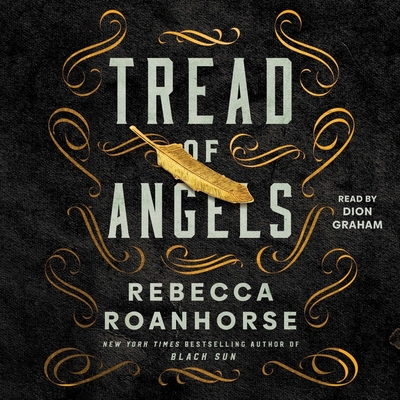 Tread of Angels - Roanhorse, Rebecca, and Graham, Dion (Read by)