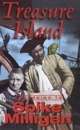 Treasure Island According to Spike Milligan