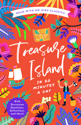Treasure Island in 20 Minutes a Day: A Read-With-Me Book with Discussion Questions, Definitions, and More! - Johnson, Judy (Editor)