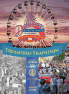 Treasured Tradition: Delaware State Fair Centennial - 100 Years of Family Fun
