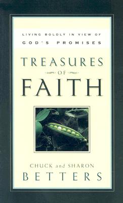 Treasures of Faith: Living Boldly in View of God's Promises - Betters, Sharon W