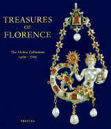 Treasures of Florence: the Medici Collection 1400-1700