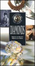 Treasures of the Earth: Diamonds - Objects of Beauty, Objects of Greed