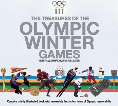 Treasures of the Olympic Winter Games - Olympic Museum, and International Olympic Committee