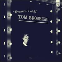 Treasures Untold - Tom Brosseau