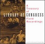 Treasury of Library of Congress Field Recordings