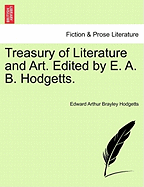 Treasury of Literature and Art. Edited by E. A. B. Hodgetts. Vol. II.