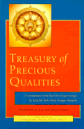 Treasury of Precious Qualities: A Commentary on the Root Text of Jigme Lingpa Entitled the Quintessence of the Three Paths