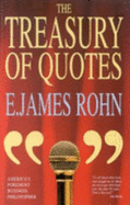 Treasury of Quotes - Rohn, E.James
