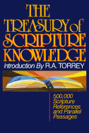 Treasury of Scripture - Torrey, R A