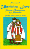 Treasury of Ukrainian Love Poems, Quotations and Proverbs