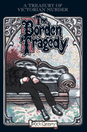 Treasury Of Victorian Murder #3: The Borden Tragedy