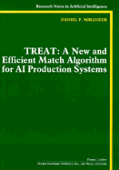 Treat: A New and Efficient Match Algorithm for AI Production Systems
