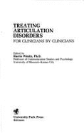 Treating Articulation Disorders - Winitz, Harris