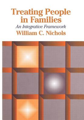 Treating People in Families: An Integrative Framework - Nichols, William C