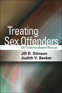 Treating Sex Offenders: An Evidence-Based Manual