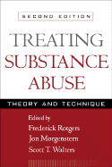 Treating Substance Abuse: Theory and Technique