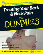 Treating Your Back & Neck Pain For Dummies - Burn, Lo?c, Dr., and Sinel, Michael S., and Deardorff, William W.