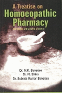 Treatise on Homoeopathic Pharmacy: For Degree & Diploma Students