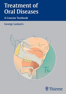 Treatment of Oral Diseases: A Concise Textbook