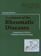 Treatment of Rheumatic Diseases: A Companion to Kelley's Textbook of Rheumatology