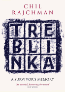 Treblinka: A Survivor's Memory