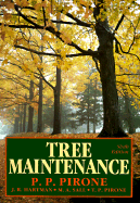 Tree Maintenance - Pirone, P P, and Pirone, Thomas P, and Hartman, J R
