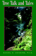 Tree Talk and Tales