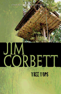 Tree Tops - Corbett, Jim, and Harley, Lord (Introduction by)