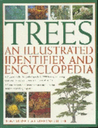 Trees an Illustrated Identifier & Encyclopedia