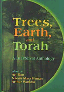 Trees, Earth and Torah: A Tu B'Shvat Anthology