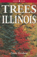 Trees of Illinois: Including Tall Shrubs