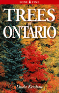 Trees of Ontario: Including Tall Shrubs