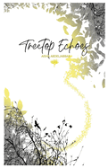 Treetop Echoes
