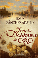 Treinta Doblones de Oro (Thirty Gold Doubloons - Spanish Edition)