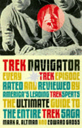 Trek Navigator: The Ultimate Guide to the Entire Trek Saga