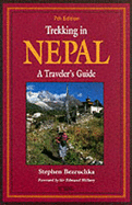 Trekking in Nepal: A Traveler's Guide - Bezruchka, Stephen