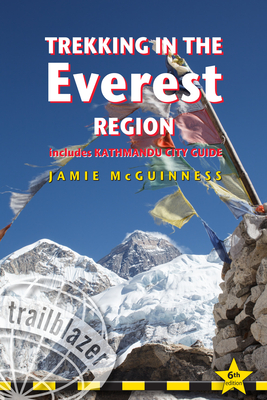 Trekking in the Everest Region Trailblazer Guide: A Route & Planning Guide - 