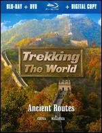 Trekking the World: Ancient Routes - China/Taiwan