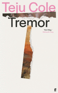 Tremor: 'Dazzling.' Deborah Levy