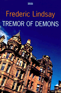 Tremor of Demons - Lindsay, Frederic