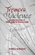 Tremors of Violence: Muslim Survivors of Ethnic Strife in Western India