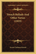 Trench Ballads And Other Verses (1919)