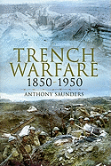 Trench Warfare: 1850-1950