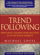 Trend Following: How Great Traders Make Millions in Up or Down Markets