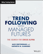 Trend Following with Managed Futures: The Search for Crisis Alpha
